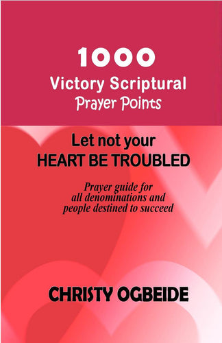 1000 Scriptural Prayer Points