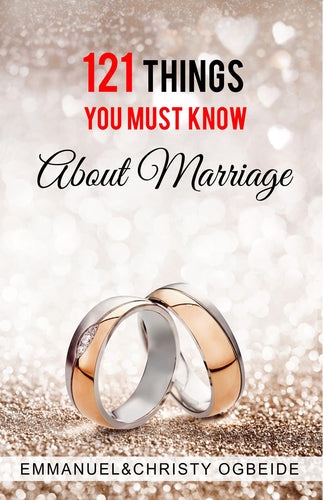 121 Things You Must Know About Marriage