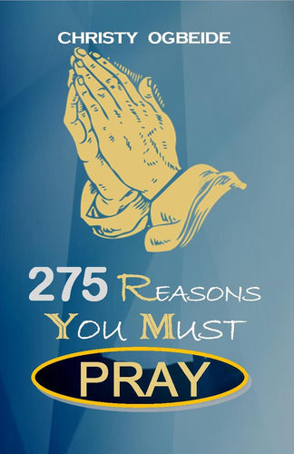 275 Reason You Must Pray