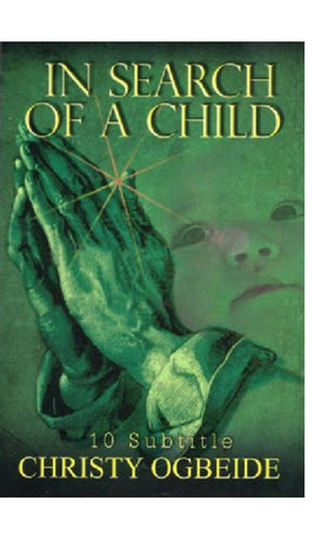 In Search of A Child