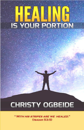 Healing Is Your Portion
