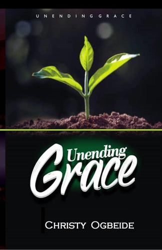 Unending Grace